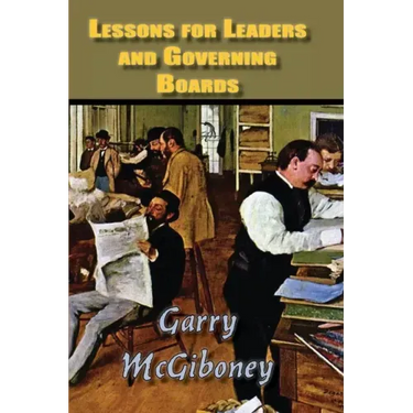 Lessons for Leaders and Governing Board