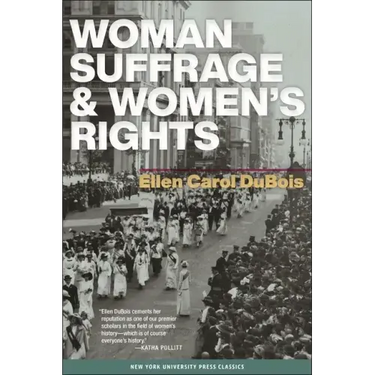 Woman Suffrage and Women's Rights