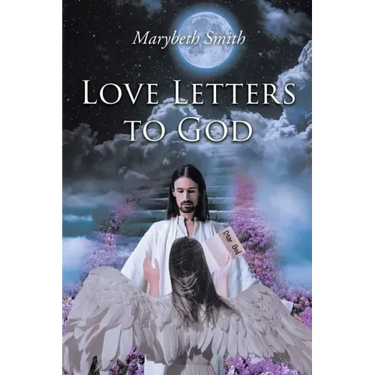 Love Letters to God!!!