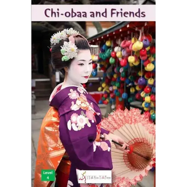 Chi-Obaa and Friends