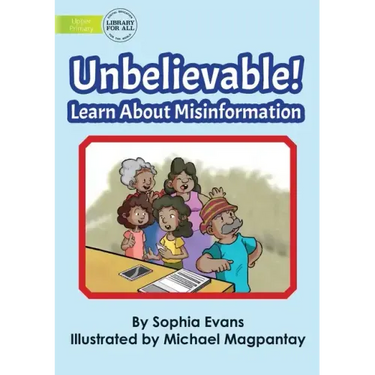 Unbelievable! Learn About Misinformation