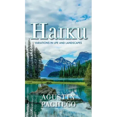 Haiku: Variations in Life and Landscapes