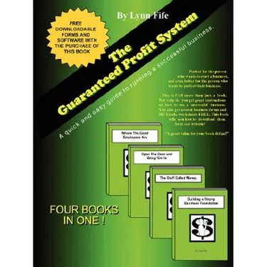 The Guaranteed Profit System: A Quick and Easy Guide to Having a Successful Business