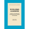 Evolving Leaders: A Model for Promoting Leadership Development in Programs