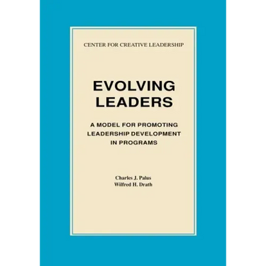 Evolving Leaders: A Model for Promoting Leadership Development in Programs