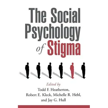 The Social Psychology of Stigma