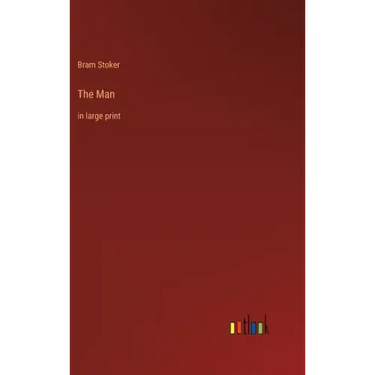 The Man: in large print