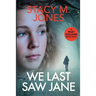We Last Saw Jane