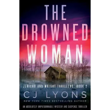 The Drowned Woman: An absolutely unputdownable mystery and suspense thriller