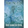 Rain No Evil