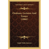 Orations, Lectures and Essays (1866)
