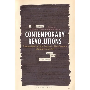 Contemporary Revolutions: Turning Back to the Future in 21st-Century Literature and Art
