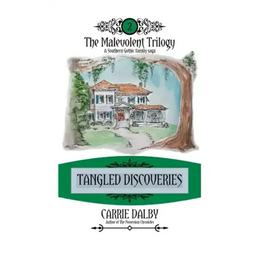 Tangled Discoveries: The Malevolent Trilogy 2