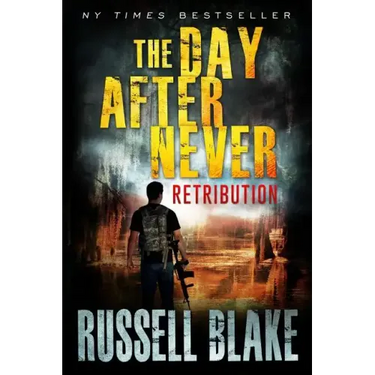 The Day After Never - Retribution