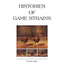 Histories of Game Strains (History of Cockfighting Series): Read Country Book