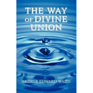 The Way of Divine Union