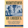 Meditations on America: John D. MacDonald's Travis McGee Series and Other Fiction