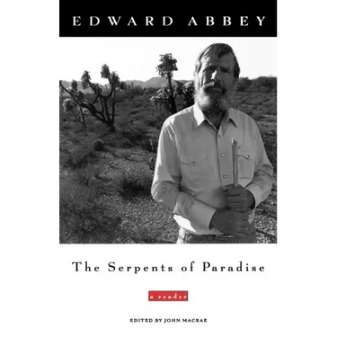 The Serpents of Paradise: A Reader