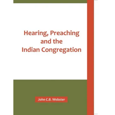 Hearing, Preaching and the Indian Congregation