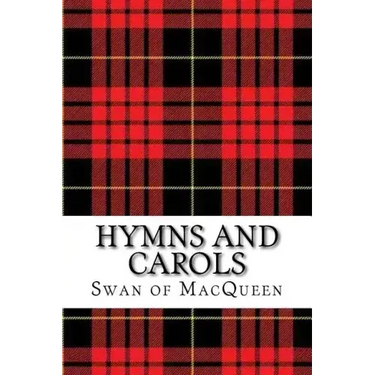 Hymns and Carols: Forty Tunes for the Bagpipes and Practice Chanter