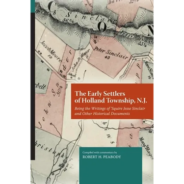 The Early Settlers of Holland Township, N.J.