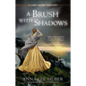 A Brush with Shadows
