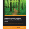 Mastering RStudio: Harness the power of RStudio to create web applications, R packages, markdown reports and pretty data visualizations