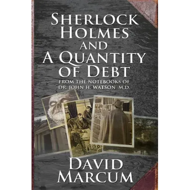 Sherlock Holmes and a Quantity of Debt