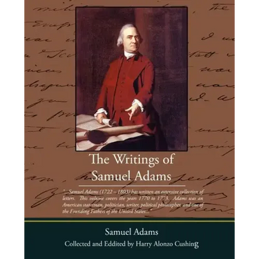 The Writings of Samuel Adams