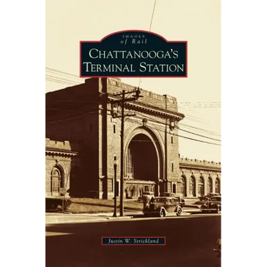 Chattanooga's Terminal Station