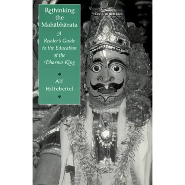 Rethinking the Mahabharata: A Reader's Guide to the Education of the Dharma King
