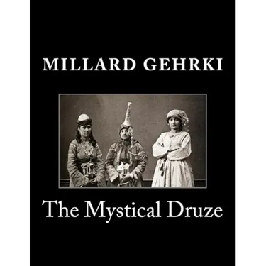The Mystical Druze