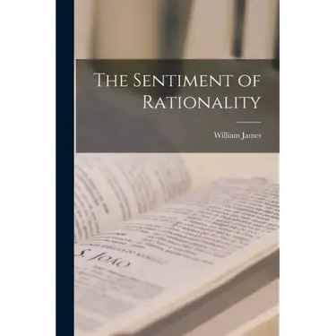 The Sentiment of Rationality