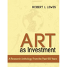 Art as Investment: A Research Anthology from the Past 100 Years