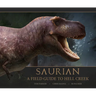 Saurian - A Field Guide to Hell Creek