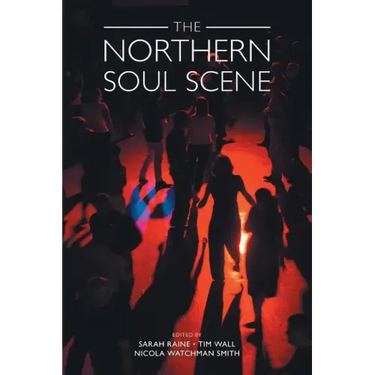 The Northern Soul Scene
