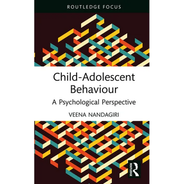 Child-Adolescent Behaviour: A Psychological Perspective
