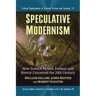 Speculative Modernism: How Science Fiction, Fantasy and Horror Conceived the Twentieth Century