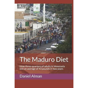 The Maduro Diet: How three-quarters of adults in Venezuela lost an average of 43 pounds in two years