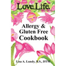 Love.Life. Allergy & Gluten Free Cookbook