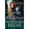 The Orphan in the Peacock Shawl