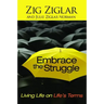 Embrace the Struggle