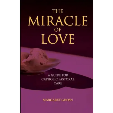 The Miracle of Love