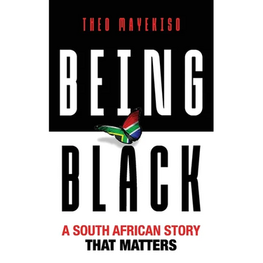 Being Black: A South African Story That Matters