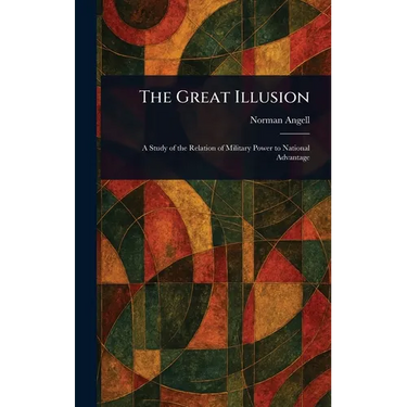 The Great Illusion
