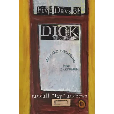 Five Days of Dick