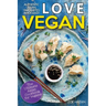 Love Vegan: The Ultimate Asian Cookbook: Easy Plant Based Recipes That Anyone Can Cook