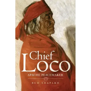 Chief Loco: Apache Peacemaker Volume 260