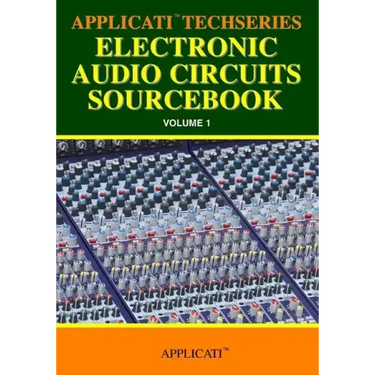 Applicati Techseries Electronic Audio Circuits Sourcebook