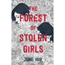 The Forest of Stolen Girls